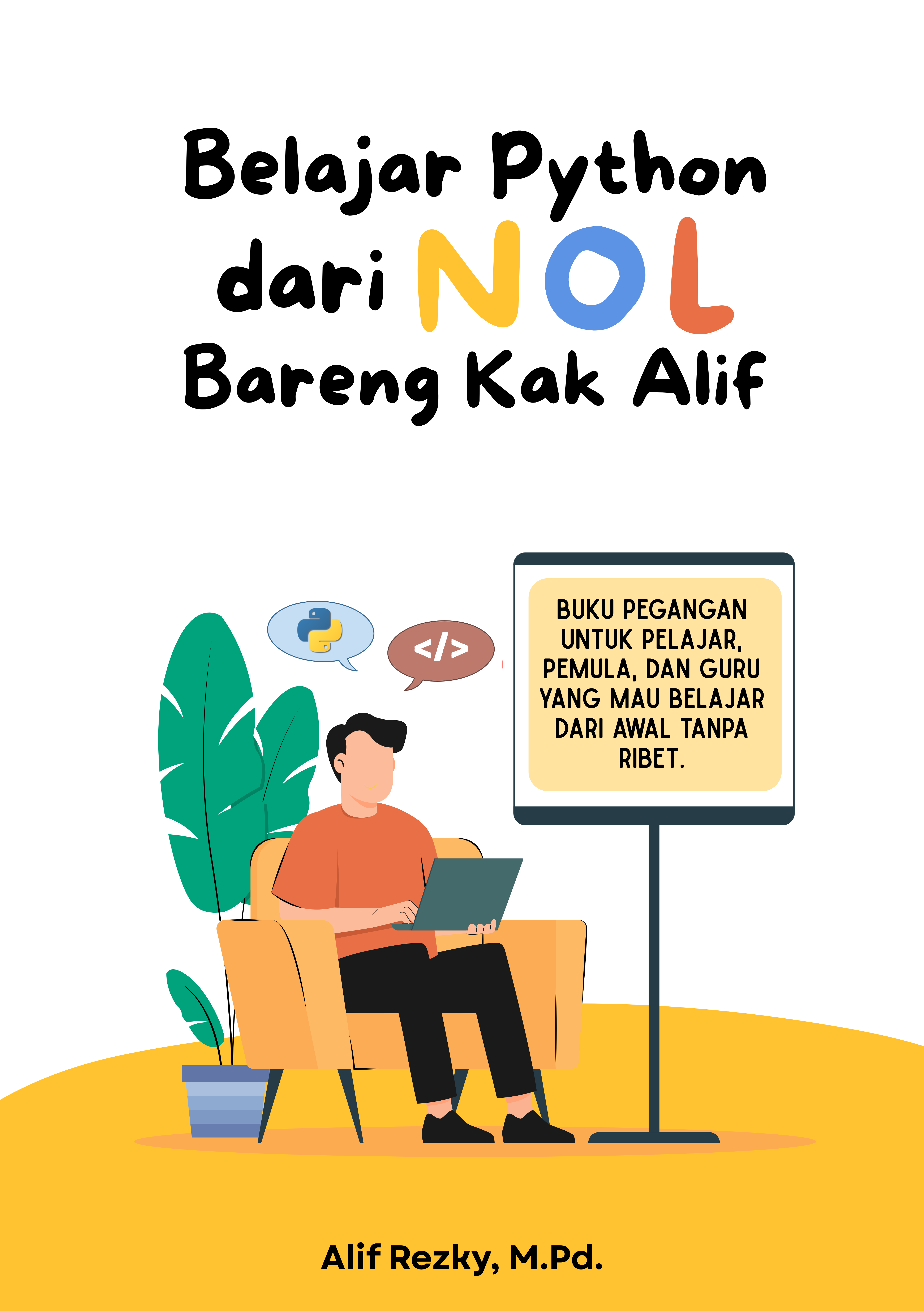 Belajar Python dari Nol Bareng Kak Alif